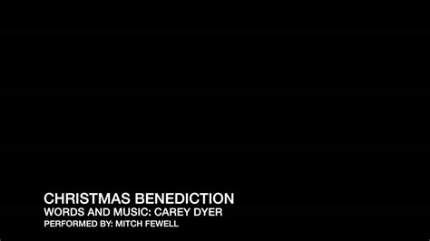 Christmas Benediction - YouTube