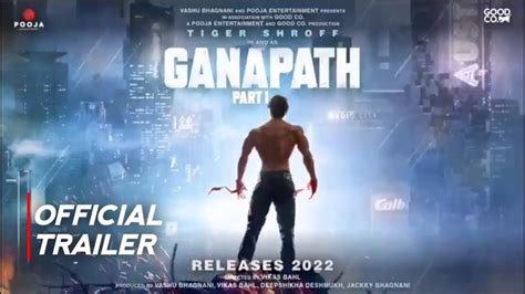 GANAPATH PART 1 - TRAILER | TIGER SHROFF | SHRADDHA KAPOOR | VIKASH BAHL | GANAPATH TRAILER ...