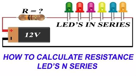 How to Connect LEDs in Series and Calculate Current Limiting Resistor Fo... | Light emitting ...