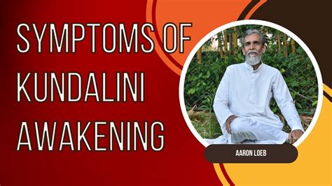 What are the symptoms of Kundalini Awakening? - Krish Murali Eswar