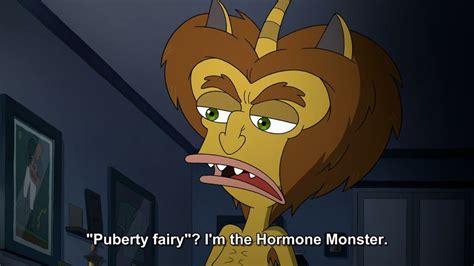 “Puberty Fairy? I’m The Hormone Monster. I’m not a fairy.” -Maury to Nick Birch, Big Mouth 09/29 ...