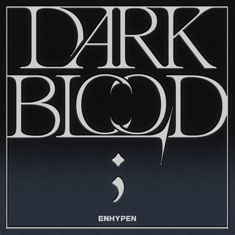 achilles2's Review of ENHYPEN - DARK BLOOD - Album of The Year