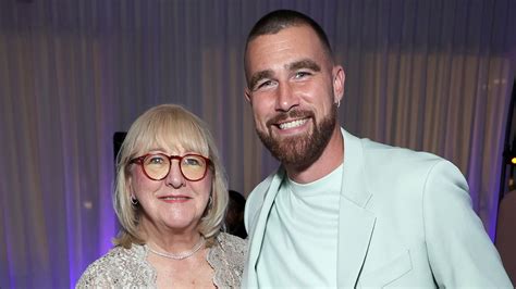 Inside Travis Kelce's Relationship With His Mom, Donna