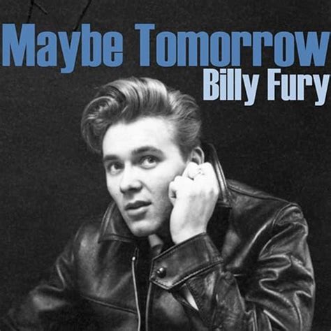 Maybe Tomorrow by Billy Fury on Amazon Music - Amazon.co.uk