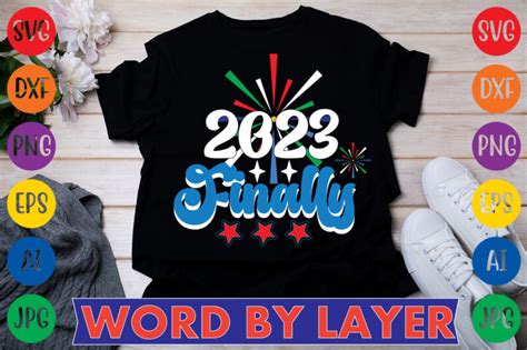 2023 Finally T-shirt Design - Buy t-shirt designs