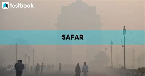 SAFAR -System of Air Quality and Weather Forecasting and Research