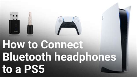 How to connect Bluetooth headphones to a PS5 | Mobile Fun Blog