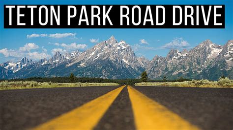 🛣️ Driving Teton Park Road | Grand Teton National Park Drive | Scenic Mountain Drive - YouTube