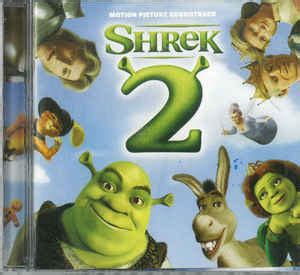 Shrek 2 (Motion Picture Soundtrack) (CD) - Discogs