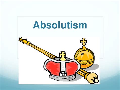 PPT - Absolutism PowerPoint Presentation, free download - ID:2415202