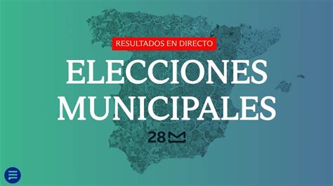 MAPA ELECCIONES MUNICIPALES | Consulta en este mapa interactivo el resultado de todos los ...