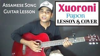 Xuoroni - Papon Guitar Chords Lesson & Cover with Capo | Assamese Songs Guitar Tutorials Chords ...