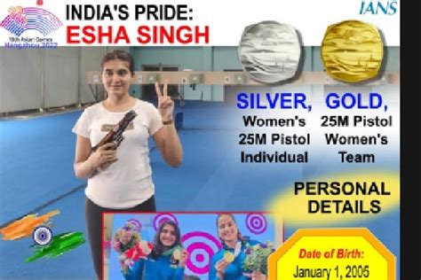 Asian Games: Asian Games: Esha Singh wins gold and silver..