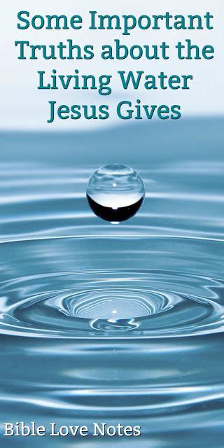 Why It's Called Living Water | Living water, Bible lessons, Bible devotions