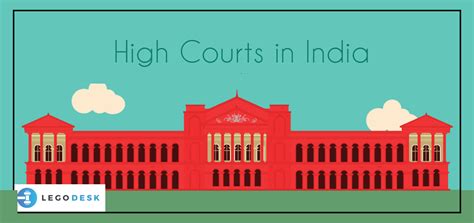 List of High Courts in India {Updated 2019} - Legodesk