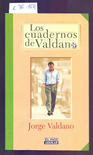 LOS CUADERNOS DE VALDANO (FUTBOL) by Jorge Valdano | Libreria 7 Soles