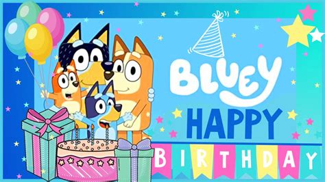 Happy Birthday Bluey Bluey Birthday Song Bluey Bluey Songs Bluey ...