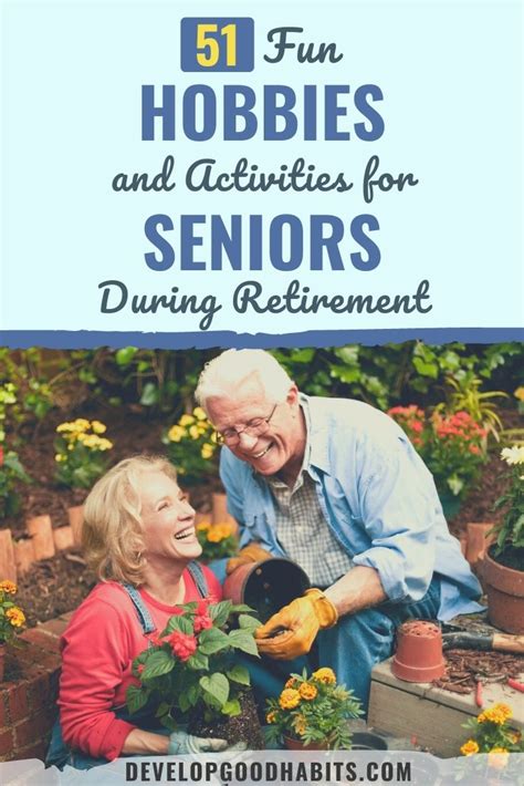 51 Fun Hobbies and Activities for Seniors During Retirement