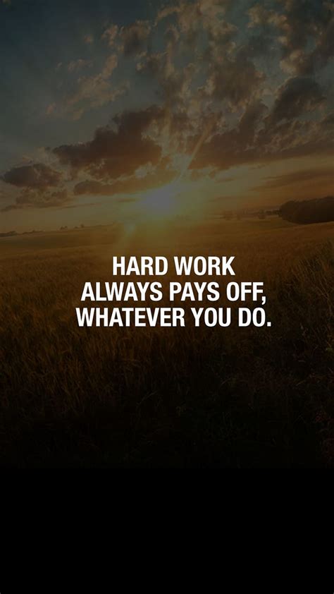 Hard Work Pays Off Quotes HD phone wallpaper | Pxfuel