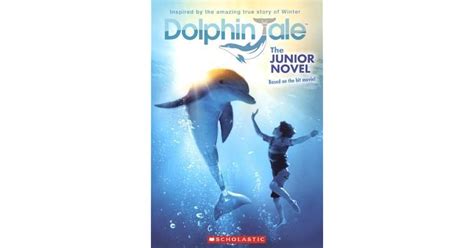 Dolphin Tale: The Junior Novel by Gabrielle Reyes