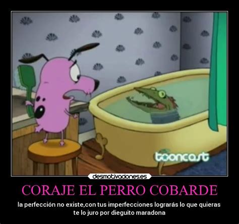 Imagenes para FaceBook de coraje(el perro cobarde) - Imagui