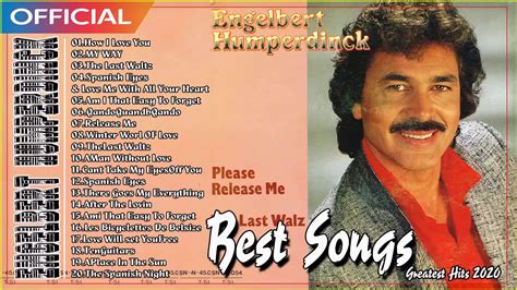 Engelbert Humperdinck Very Best Songs 2020🎵🎼🎵🎼🎵Engelbert Humperdinck Greatest Hits Full Album ...