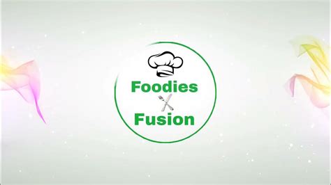 Channel Trailer - FOODIES FUSION - YouTube