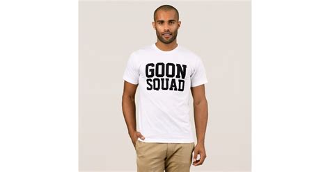 Goon Squad T-Shirt | Zazzle