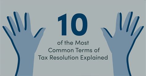 10 Of The Most Common Terms Of Tax Resolution Explained - Five Stone ...