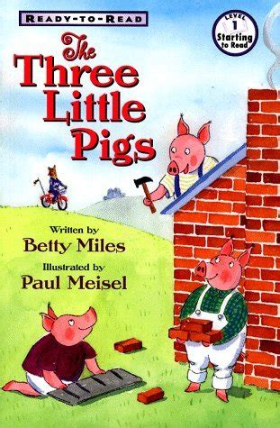 The Three Little Pigs by Betty Miles | Goodreads