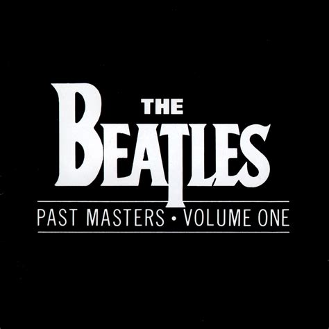 Release “Past Masters · Volume One” by The Beatles - Cover Art ...