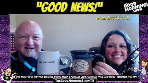 Episode #29 "GOOD NEWS!"