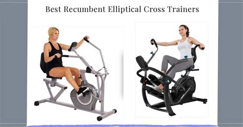 What's The Best Recumbent Elliptical Cross Trainer? - FitnessMasterly