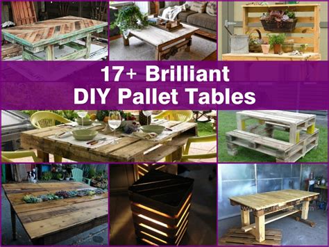 17+ Brilliant DIY Pallet Tables