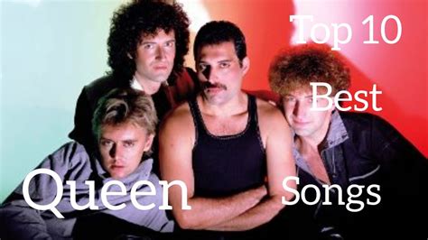 Top 10 Best Queen Songs - YouTube