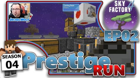 SKY FACTORY 4 - PRESTIGE RUN SEASON 4!!! EP02 [QUEST FOR THE PARABOX ...