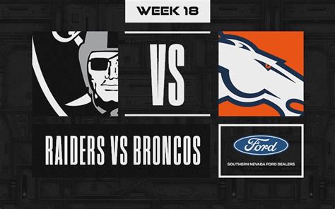 Raiders vs. Broncos - Week 18 | Allegiant Stadium