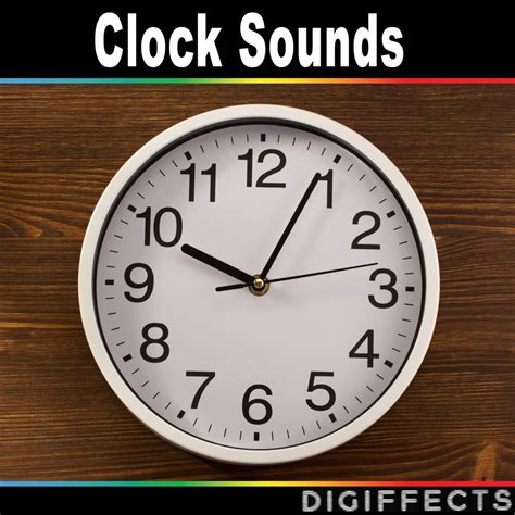 ‎Clock Sounds by Digiffects Sound Effects Library on Apple Music