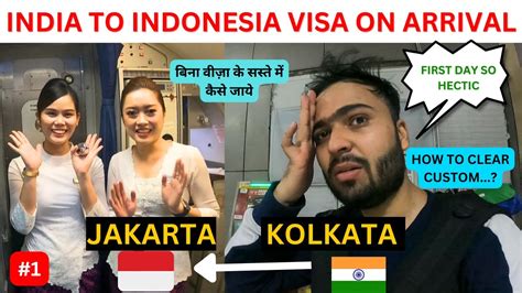 India to Jakarta Indonesia..|| VISA ON ARRIVAL || PROCEDURE AND CUSTOM CLEAR - YouTube