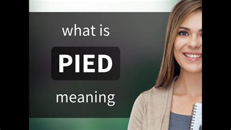 Pied — what is PIED definition - YouTube