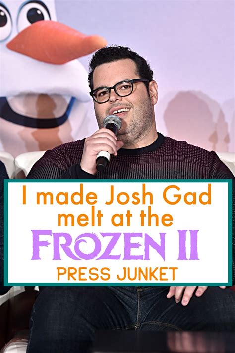 I Made Josh Gad "Melt" at the Frozen 2 Press Junket - The Momma Diaries