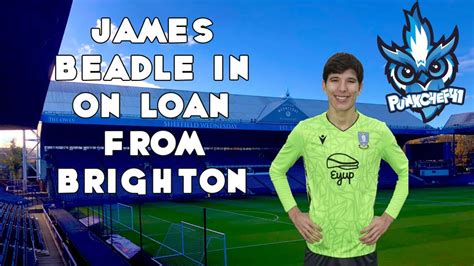 JAMES BEADLE IN ON LOAN FROM BRIGHTON - YouTube