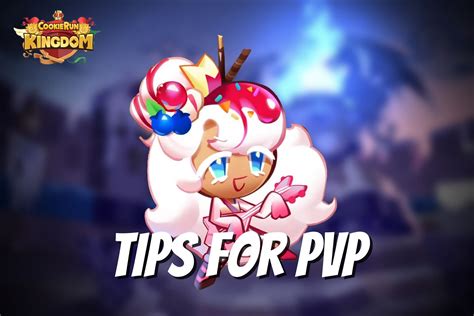 Cookie Run: Kingdom Tips for PvP