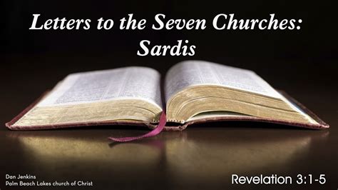 Letters to the Seven Churches: Sardis - Palm Beach Lakes church of Christ