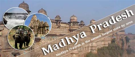 Tourist Destinations and Places in Madhya Pradesh