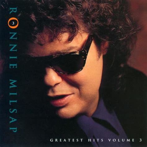 Ronnie Milsap - Greatest Hits, Vol. 3 Lyrics and Tracklist | Genius