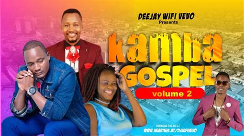 LATEST KAMBA GOSPEL MIX 2022 ||KASOLO, PURITY, WILBERFORCE, MUSEMBI ...