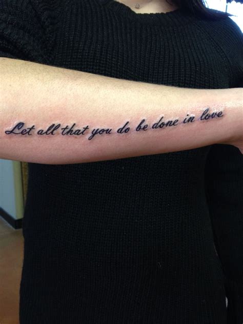 Let all that you do be done in love #tattoo #tattooquotes