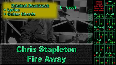 Chris Stapleton - Fire Away - Original Song - Lyrics + Guitar Chords (0025-A020) - YouTube