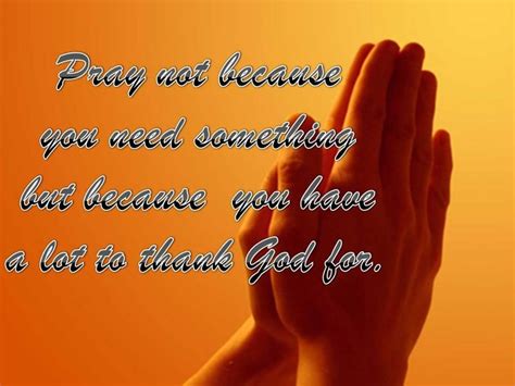 pray... | Quotes to live by, Motivational words, Quotations